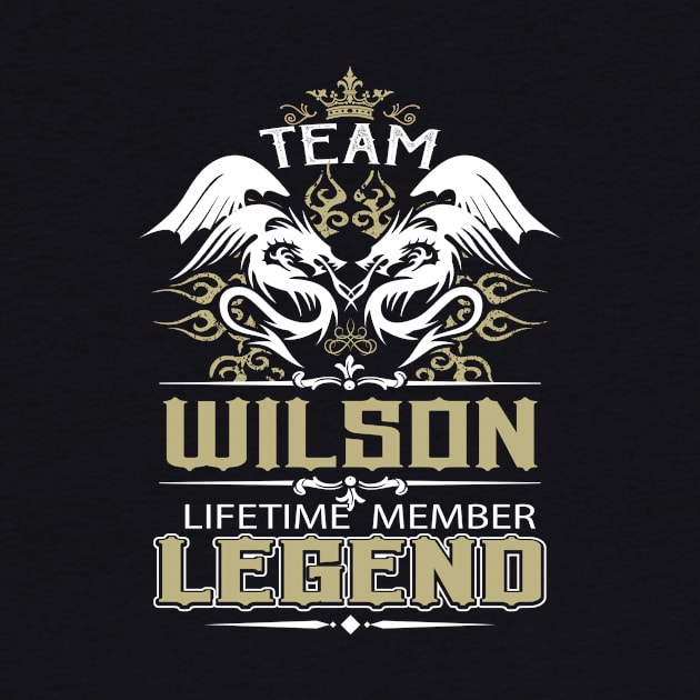 Wilson Name T Shirt -  Team Wilson Lifetime Member Legend Name Gift Item Tee by yalytkinyq